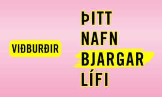 Þitt nafn bjargar lífi: Viðburðir víða um land